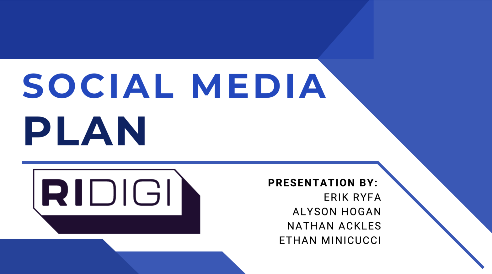 RIDigi Social Media Plan